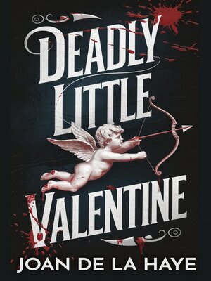 cover image of Deadly Little Valentine